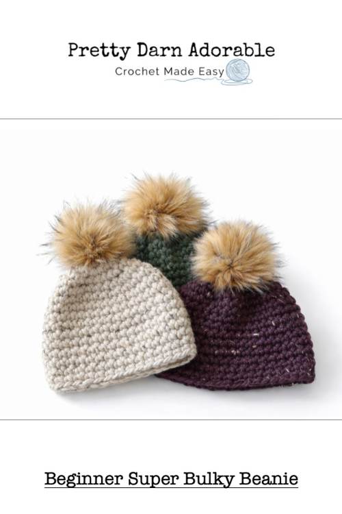 Three crocheted beanies in cream, green, and purple with faux fur pom-poms on white. Text: Pretty Darn Adorable Crochet Beanie Pattern Made Easy. Free crochet pattern