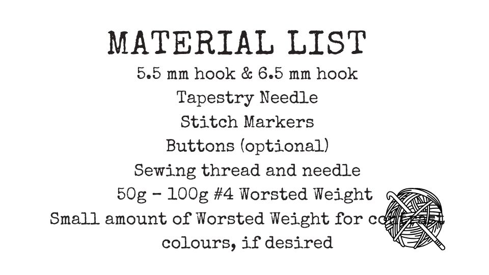 A material list in typed font reads: 5.5 mm hook & 6.5 mm hook, tapestry needle, stitch markers, buttons (optional), sewing thread and needle, 50g–100g #4 worsted weight—a small amount for contrast colors—perfect for an easy beanie or monkey project.
