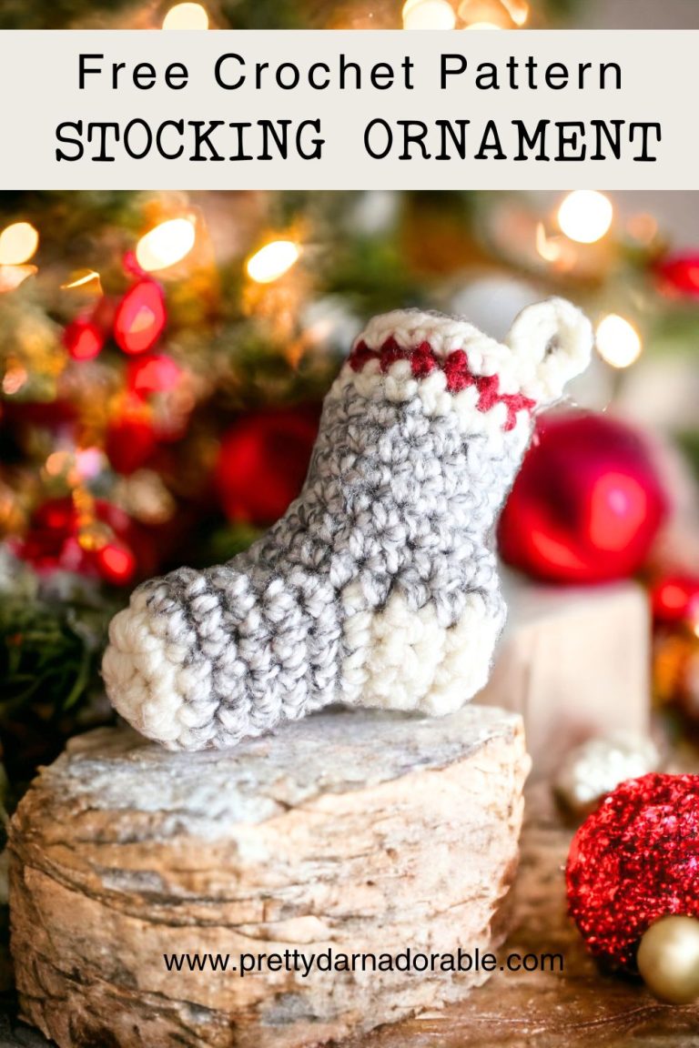 Crochet Christmas Stocking Ornament - Free Pattern! - Pretty Darn Adorable