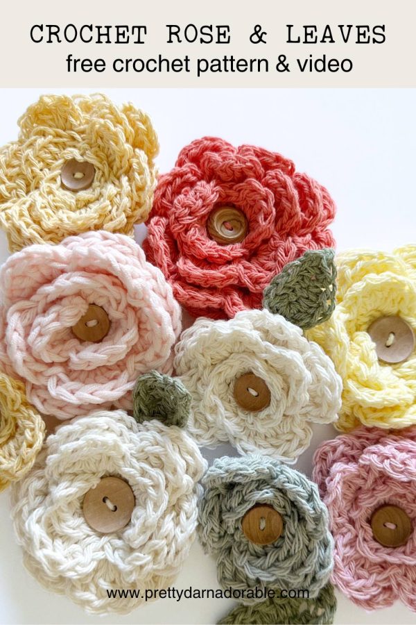 Free Crochet Rose Pattern (3 sizes) & Video Tutorial - Pretty Darn Adorable