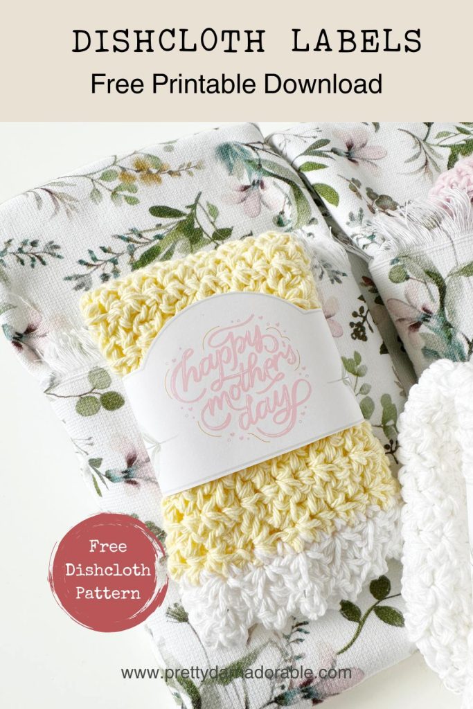 yellow pink and white crochet dishcloth with happy mothers day labels on them