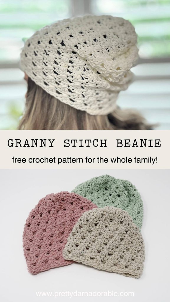 A woman wears a cream-colored crochet beanie with a scalloped crochet granny stitch. Below are three beanies in pink, green, and cream displayed flat. Text: “Granny Stitch Beanie—free crochet pattern for the whole family.”.