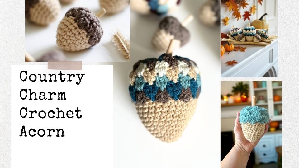 Free Crochet Acorn Pattern with Video Tutorial - Pretty Darn Adorable