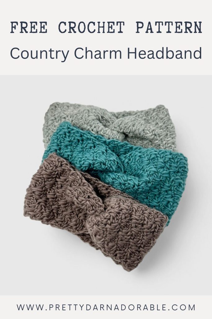 Stacked gray, teal, and brown crocheted headbands. Text: Free Crochet Pattern: Country Charm Headband. Website shown below. Free crochet pattern