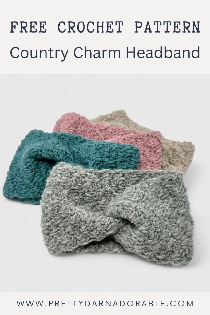 Stack of four crocheted headbands in teal, pink, beige, and gray on white with text: “Free Crochet Pattern Country Charm Headband.”. Free crochet pattern
