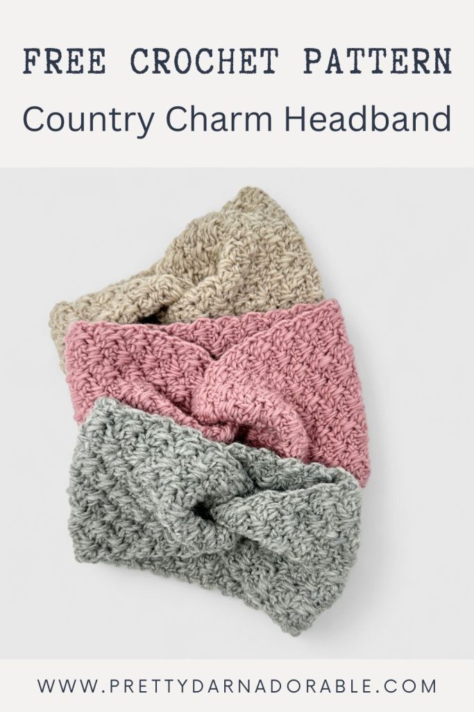 Three crochet headbands in beige, pink, and light gray stacked on white with text: Free Crochet Pattern, Country Charm Headband, website link. Free crochet pattern