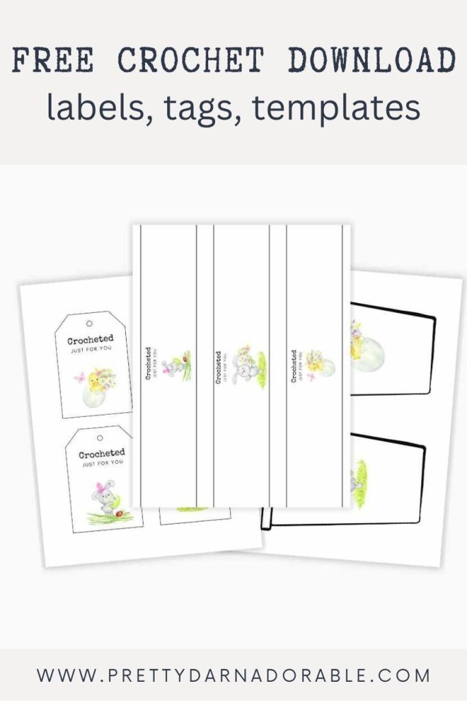 Printable crochet-themed labels, tags, and templates with cute animal images on white sheets; text: “FREE CROCHET DOWNLOAD labels, tags, templates.” Website: prettydarnadorable.com. Free crochet pattern
