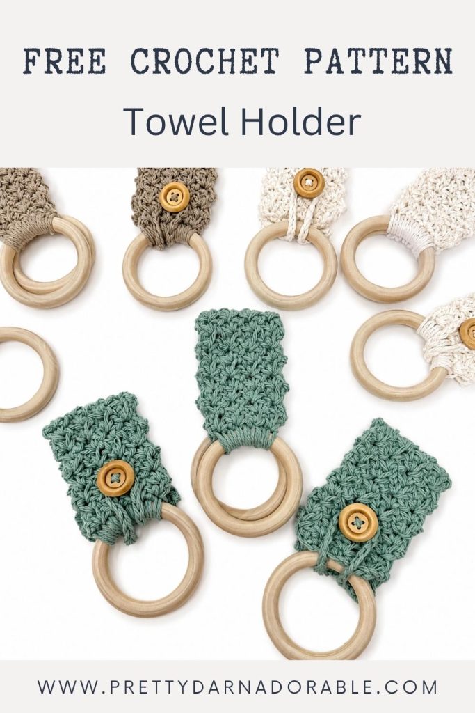 Crocheted towel holders with wooden rings and buttons in green, beige, and cream on white; text: "Free Crochet Pattern: Towel Holder." Website link at bottom. Free crochet pattern